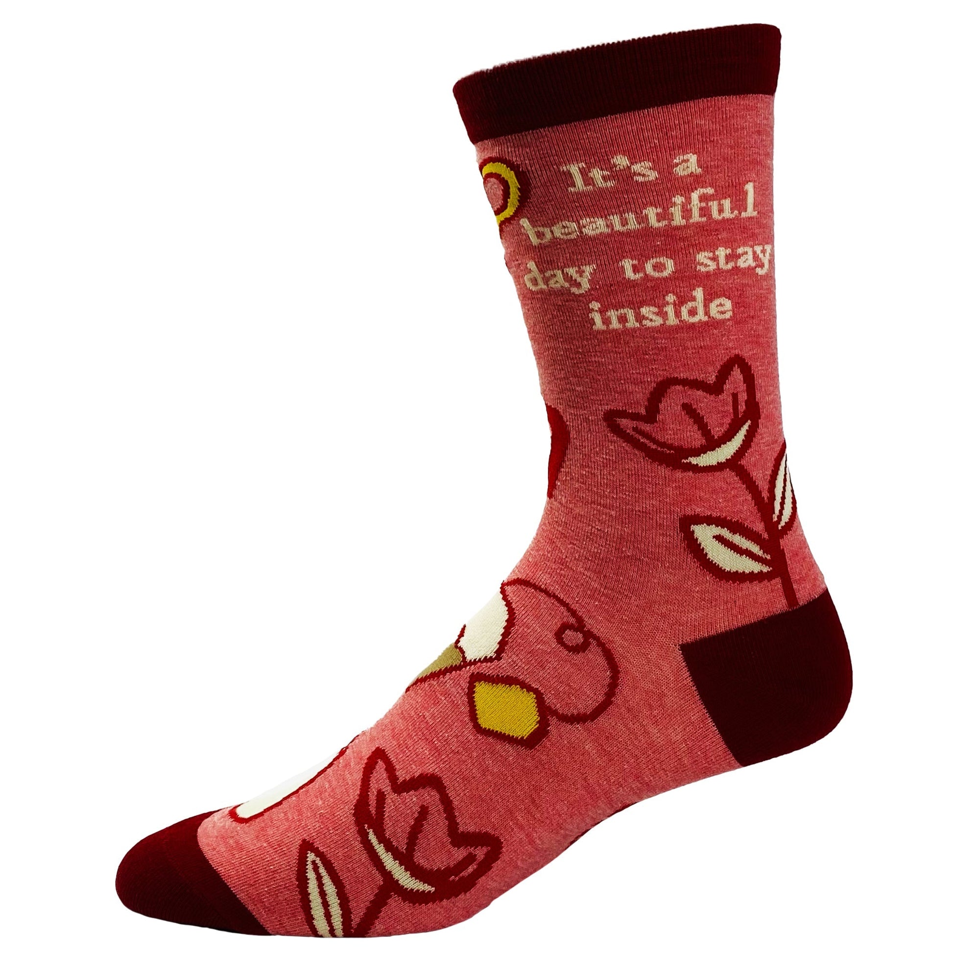 Women's It's A Beautiful Day To Stay Inside Socks