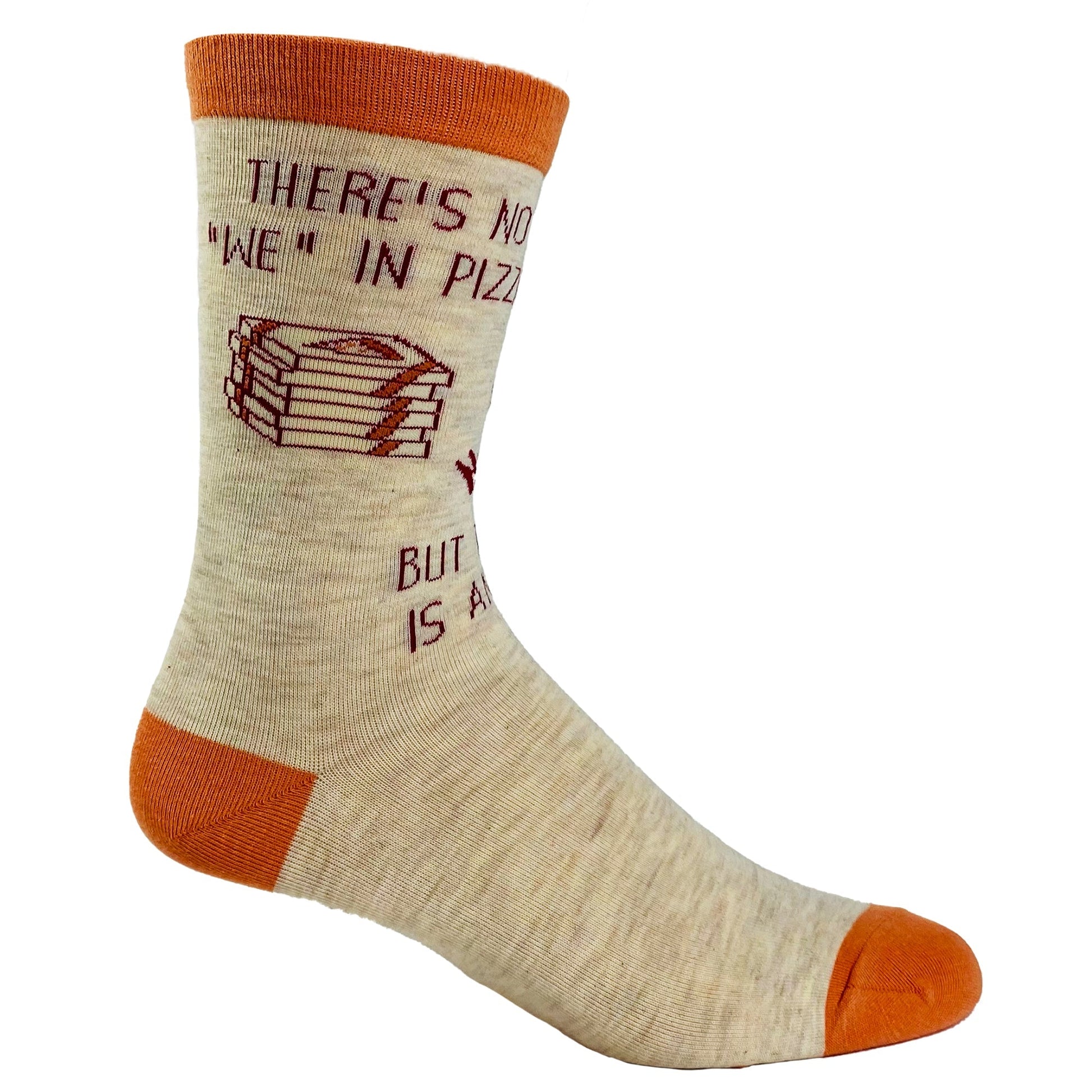 Women's There Is No "We" In Pizza Socks