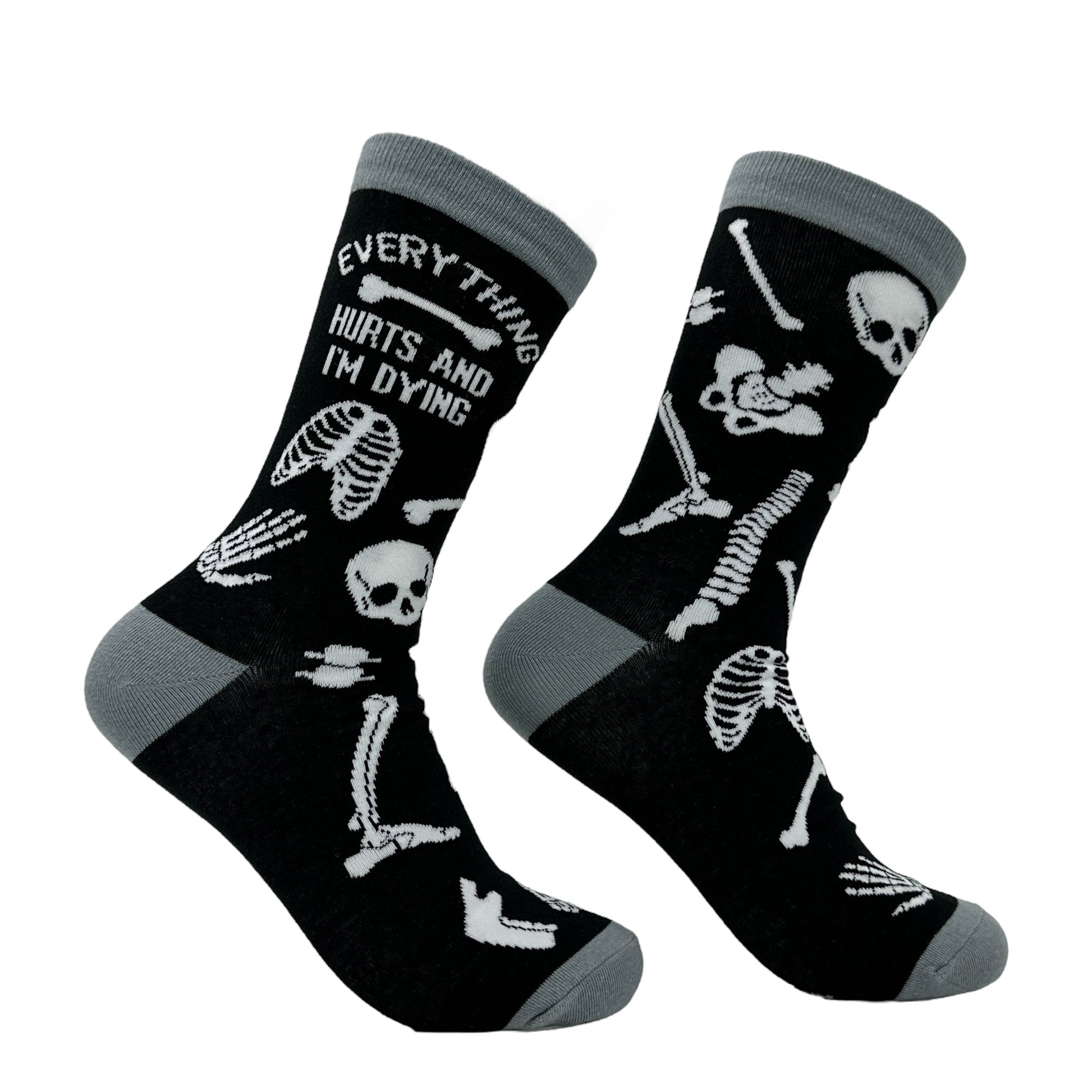 Women's Everything Hurts And Im Dying Socks
