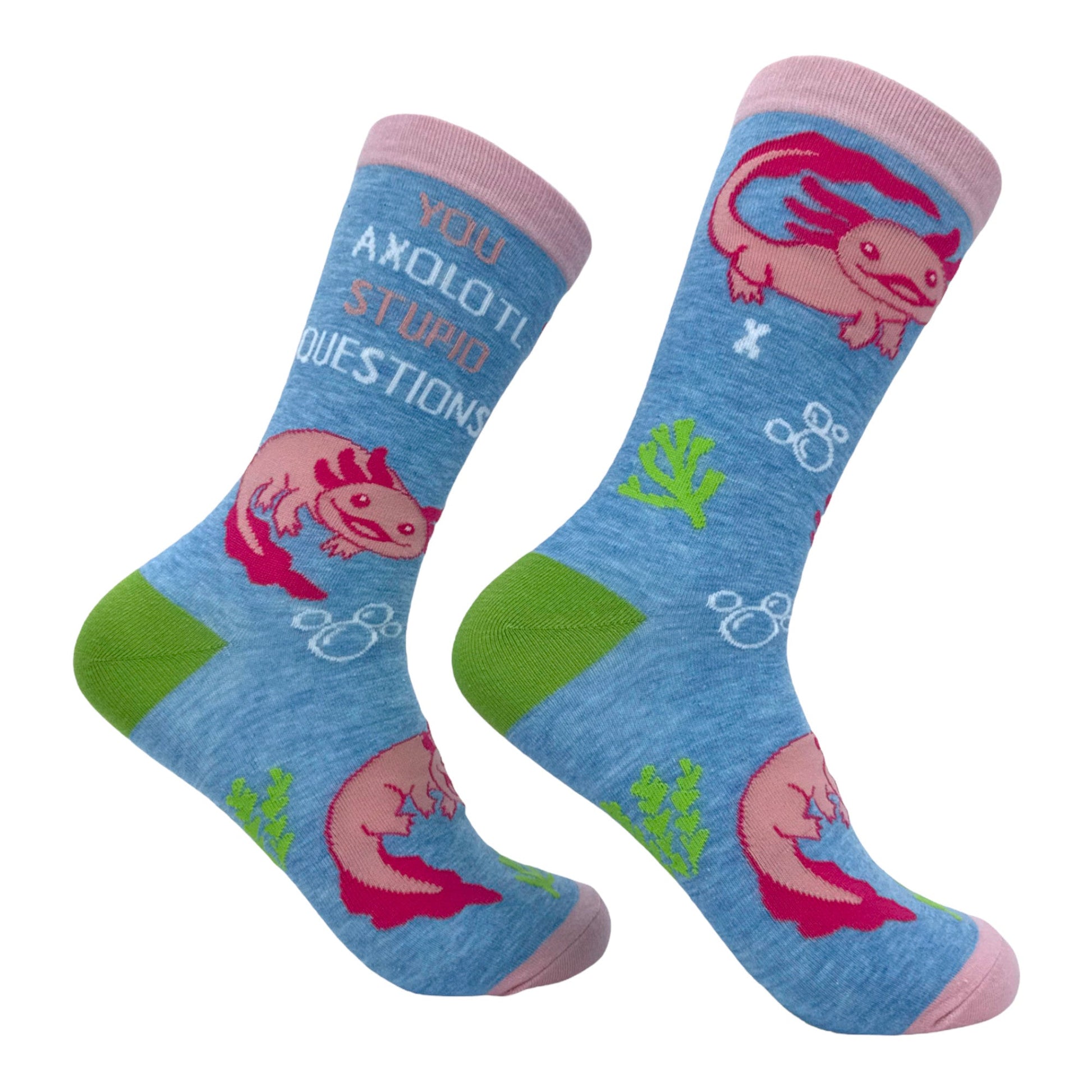 Women's You Axolotl Stupid Questions Socks