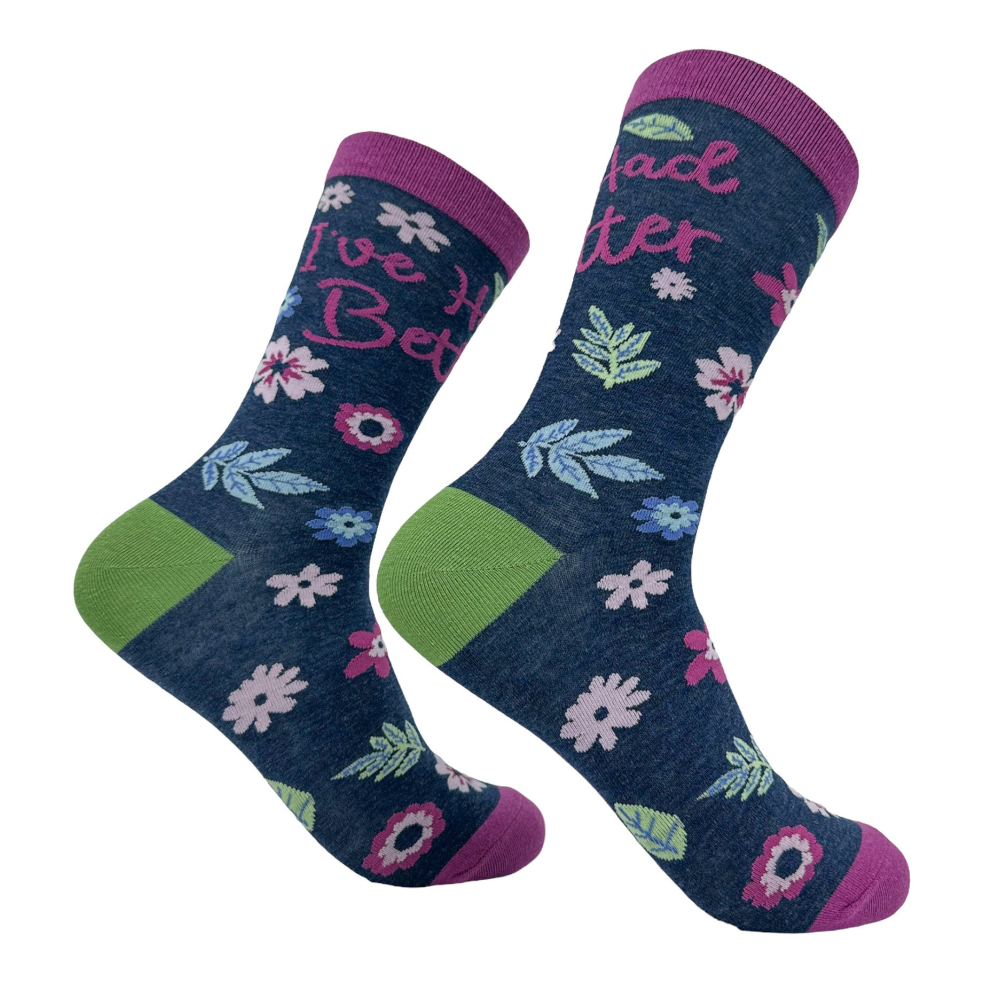 Women's Ive Had Better Socks