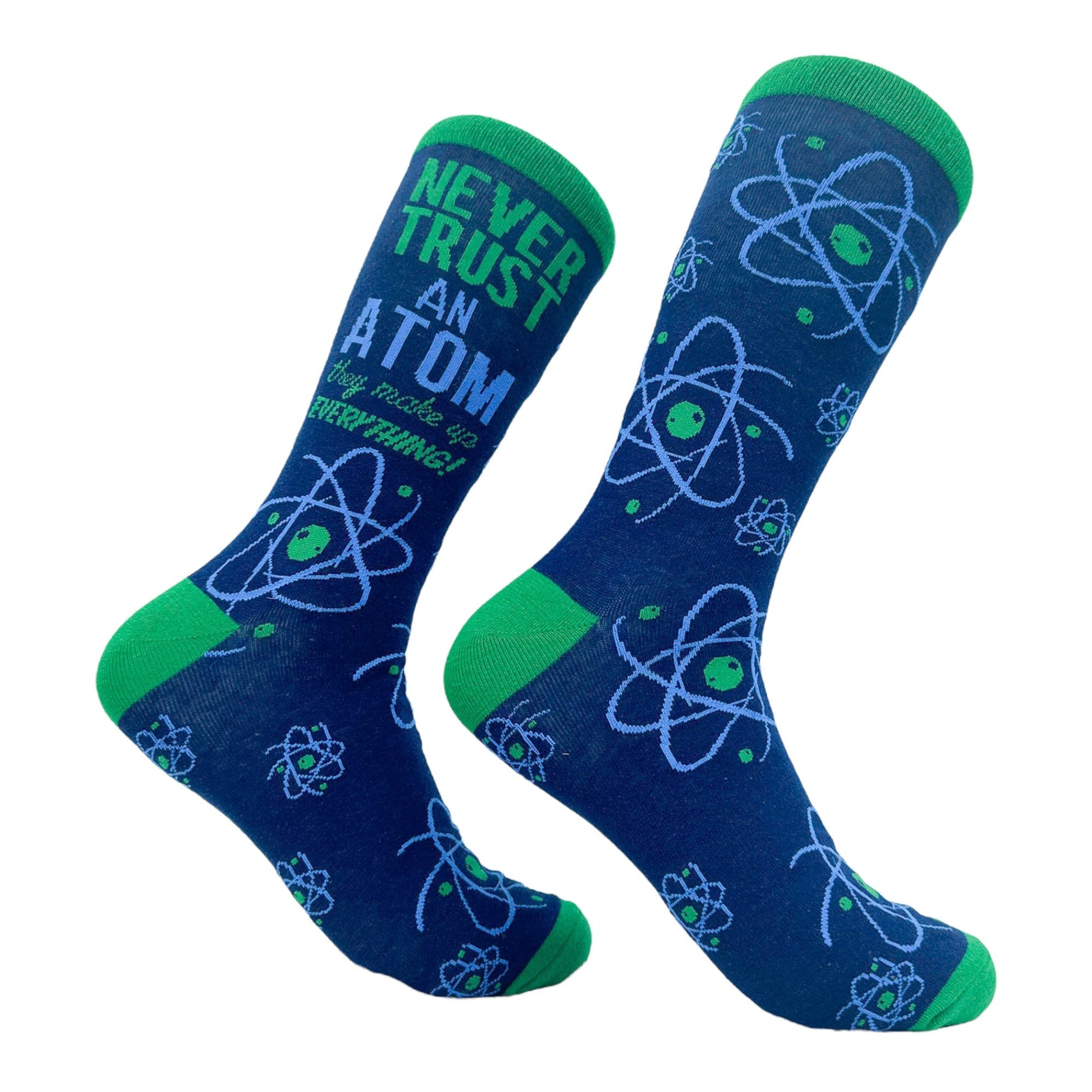 Women's Never Trust An Atom Socks
